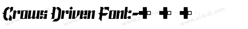 Crows Driven Font字体转换